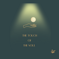 The touch of the soul